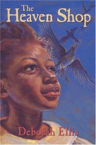 The Heaven Shop by Deborah Ellis