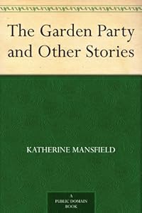 The Garden Party and Other Stories