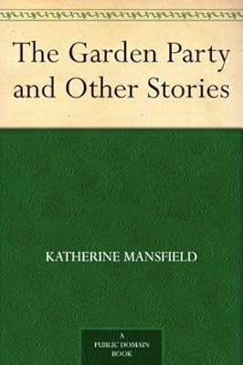 The Garden Party and Other Stories