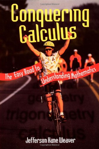 Conquering Calculus by Jefferson Hane Weaver