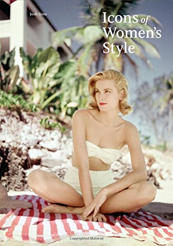 Icons of Women's Style by Josh Sims