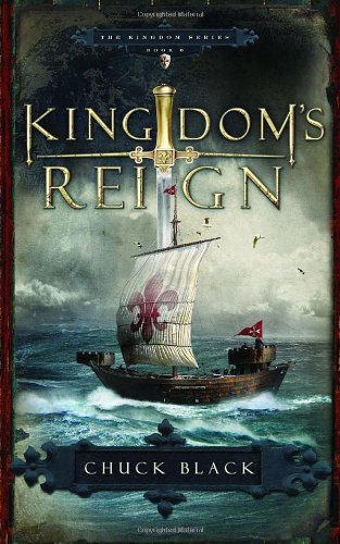 Kingdom's Reign (Kingdom, Book 6) by Chuck Black