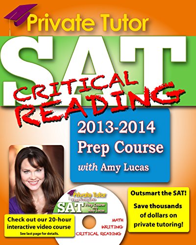 Private Tutor - SAT Critical Reading 2013-2014 Prep Course by Amy Lucas