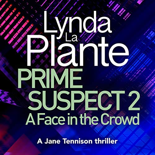 A Face in the Crowd: Prime Suspect, Book 2 by Rachel Atkins