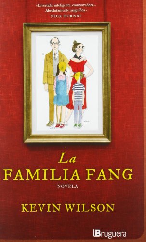 La familia Fang by Kevin Wilson