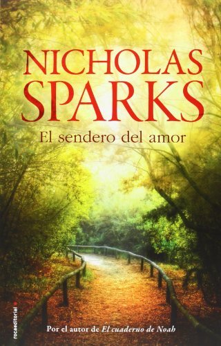 El sendero del amor by Nicholas Sparks