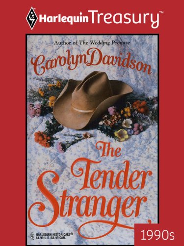 The Tender Stranger by Carolyn Davidson