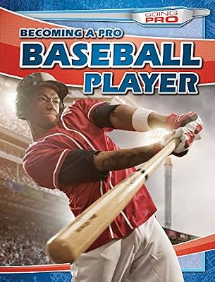 Becoming a Pro Baseball Player