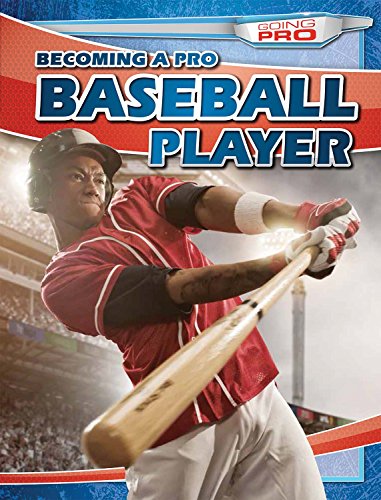 Becoming a Pro Baseball Player by Andrew Pina