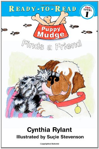 Puppy Mudge Finds a Friend by Cynthia Rylant