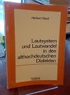 Lautsystem und Lautwandel in den althochdeutschen Dialekten