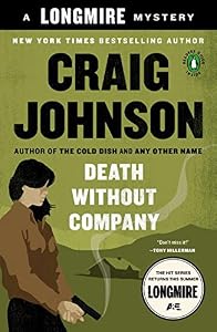 Death Without Company: A Walt Longmire Mystery