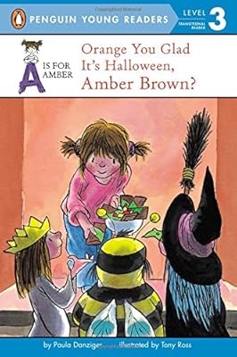Orange You Glad It's Halloween, Amber Brown (Easy-to-Read, Puffin)