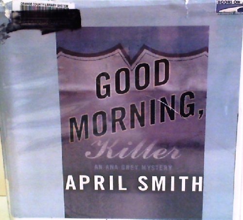 Good Morning, Killer (Lib)(CD) by April Smith