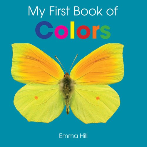 My First Book of Colors by Emma Hill