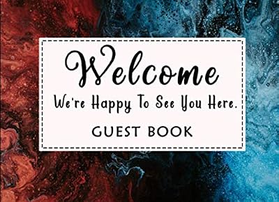 Visitor Guest Book for Vacation Home & rentals business - Welcome We're Happy You're Here: Beautiful Abstract Design GuestBook for Vacation Rental, ... rentals, Airbnb, Beach House, VRBO and more.