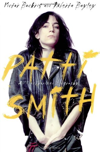 Patti Smith : An Unauthorized Biography by Victor Bockris