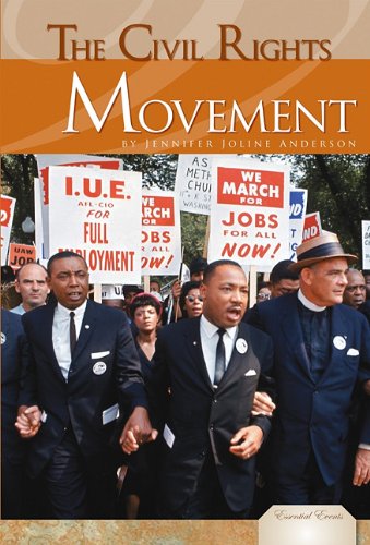 The Civil Rights Movement by Jennifer Joline Anderson