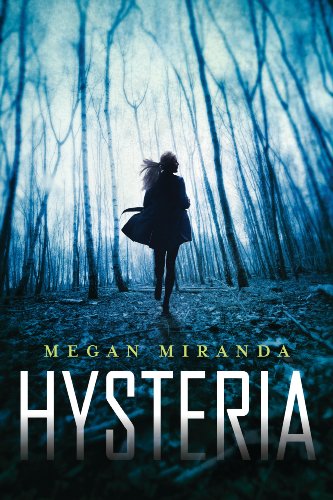 Hysteria by Megan Miranda