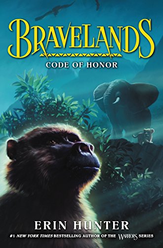 Bravelands #2: Code of Honor by ERIN HUNTER