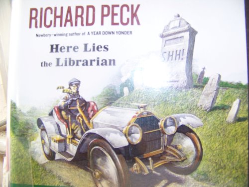Here Lies the Librari by Richard Peck