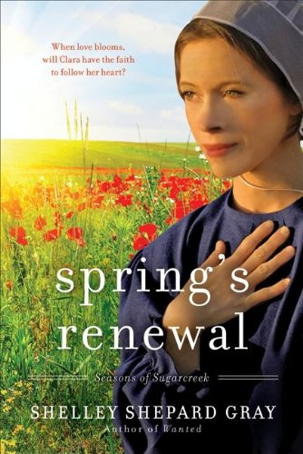 Spring's Renewal (Seasons of Sugarcreek Book 2) by Shelley Shepard Gray