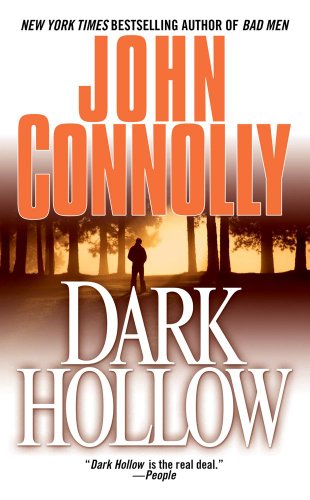 Dark Hollow: A Charlie Parker Thriller by John Connolly