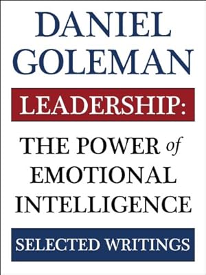 Leadership: The Power of Emotional Intelligence