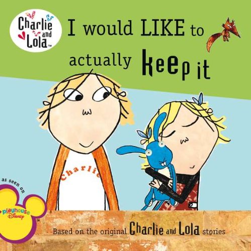 I Would Like to Actually Keep It by Lauren Child