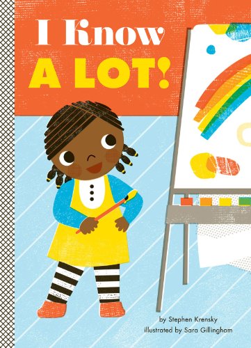 I Know a Lot! by Stephen Krensky