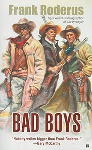 Bad Boys (Berkley Western Novels)
