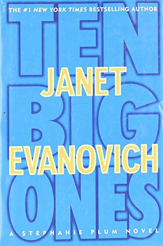 Ten Big Ones by Janet Evanovich