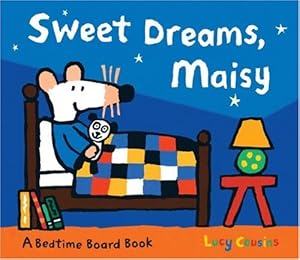 Sweet Dreams, Maisy by Lucy Cousins