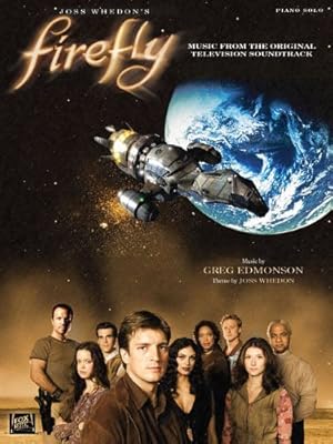Firefly Songbook: Music from the Original Television Soundtrack (PIANO)