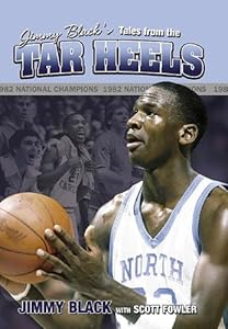 Jimmy Black's Tales from the Tar Heels by Jimmy Black