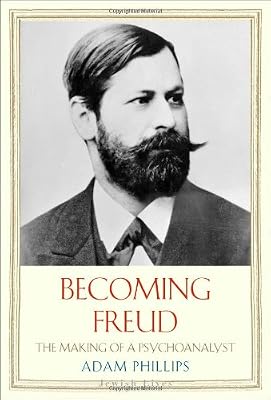 Becoming Freud: The Making of a Psychoanalyst