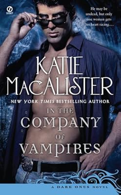 In the Company of Vampires: A Dark Ones Novel
