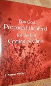 How God prepared the world for the first coming of Christ