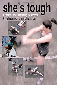 She's Tough: Extreme Fitness Training for Women