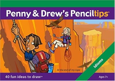 Penny & Drew's Penciltips: Idioms