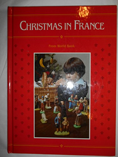 Christmas in France (Christmas Around the World) by World Book