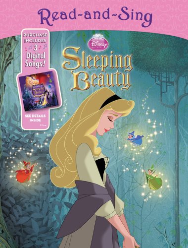 Disney Princess Read-and-Sing: Sleeping Beauty: Purchase Includes 3 Digital Songs! by Disney Book Group  ,