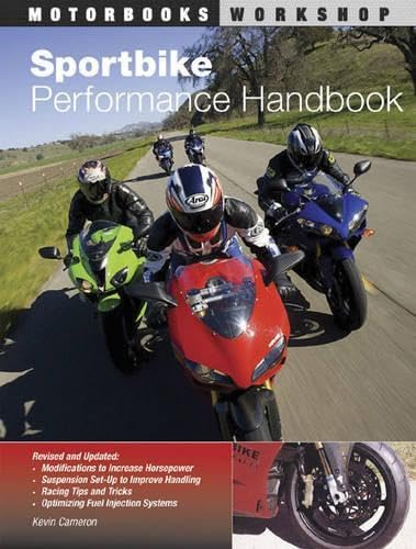 Sportbike Performance Handbook (Motorbooks Workshop) by Kevin Cameron
