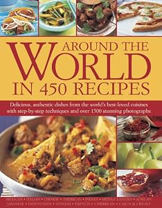 Around the World in 450 Recipes by Sarah Ainley