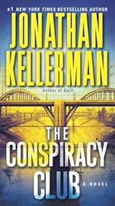 The Conspiracy Club: A Novel (Kellerman, Jonathan)