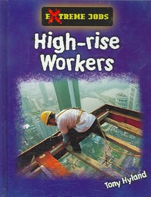 High-Rise Workers (Extreme Jobs)