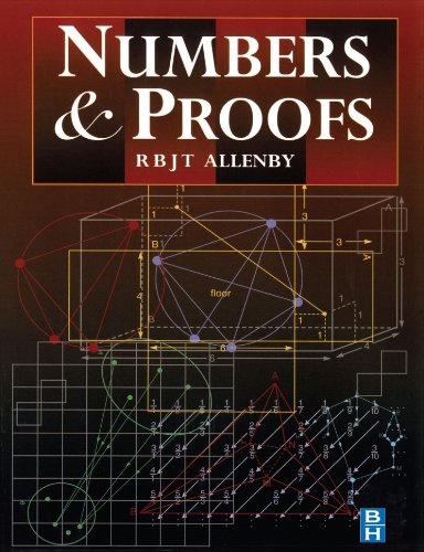 Numbers and Proofs by Reg Allenby