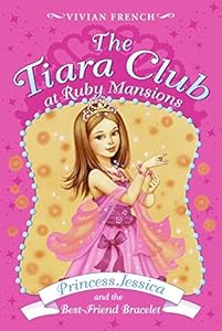 Princess Jessica and the best-friend bracelet