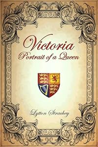 Victoria: Portrait of a Queen