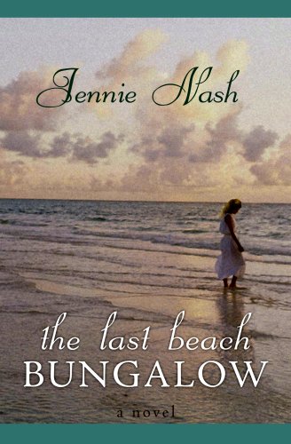 The Last Beach Bungalow by Jennie Nash